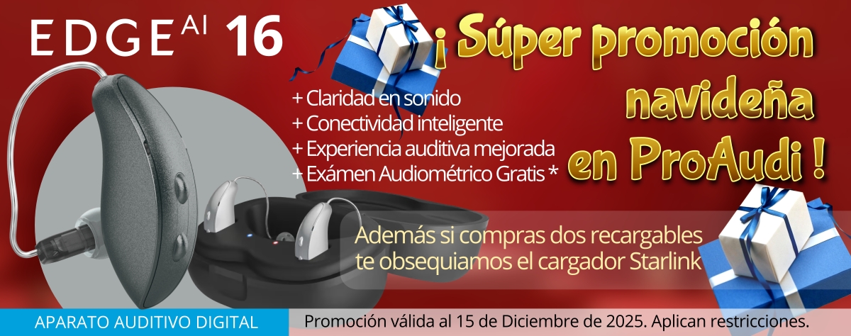 Promocion Diciembre Aparatos Auditivos Edge - Tecnología avanzada Starkey Sound De venta en ProAudi proaudiologia.com